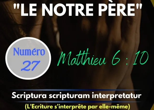 Le Notre Père : que ta volonté soit faite